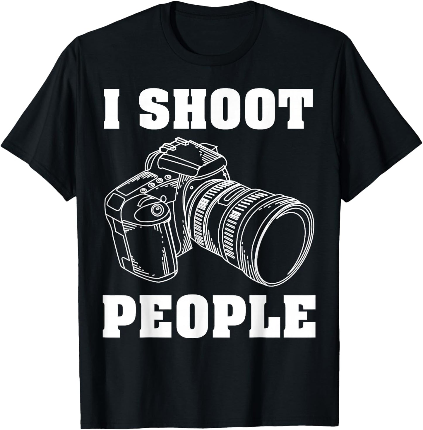 I Shoot People | Cute I Love Photography T-Shirt - T-Shirt | Black