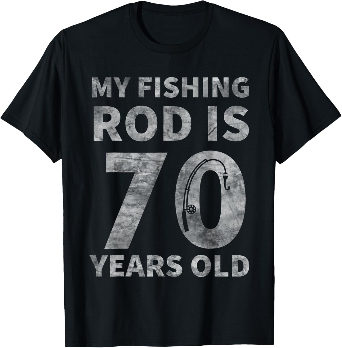 70th Birthday Fisherman Seventy Years Old Fishing Lover T-Shirt - T-Shirt | Black
