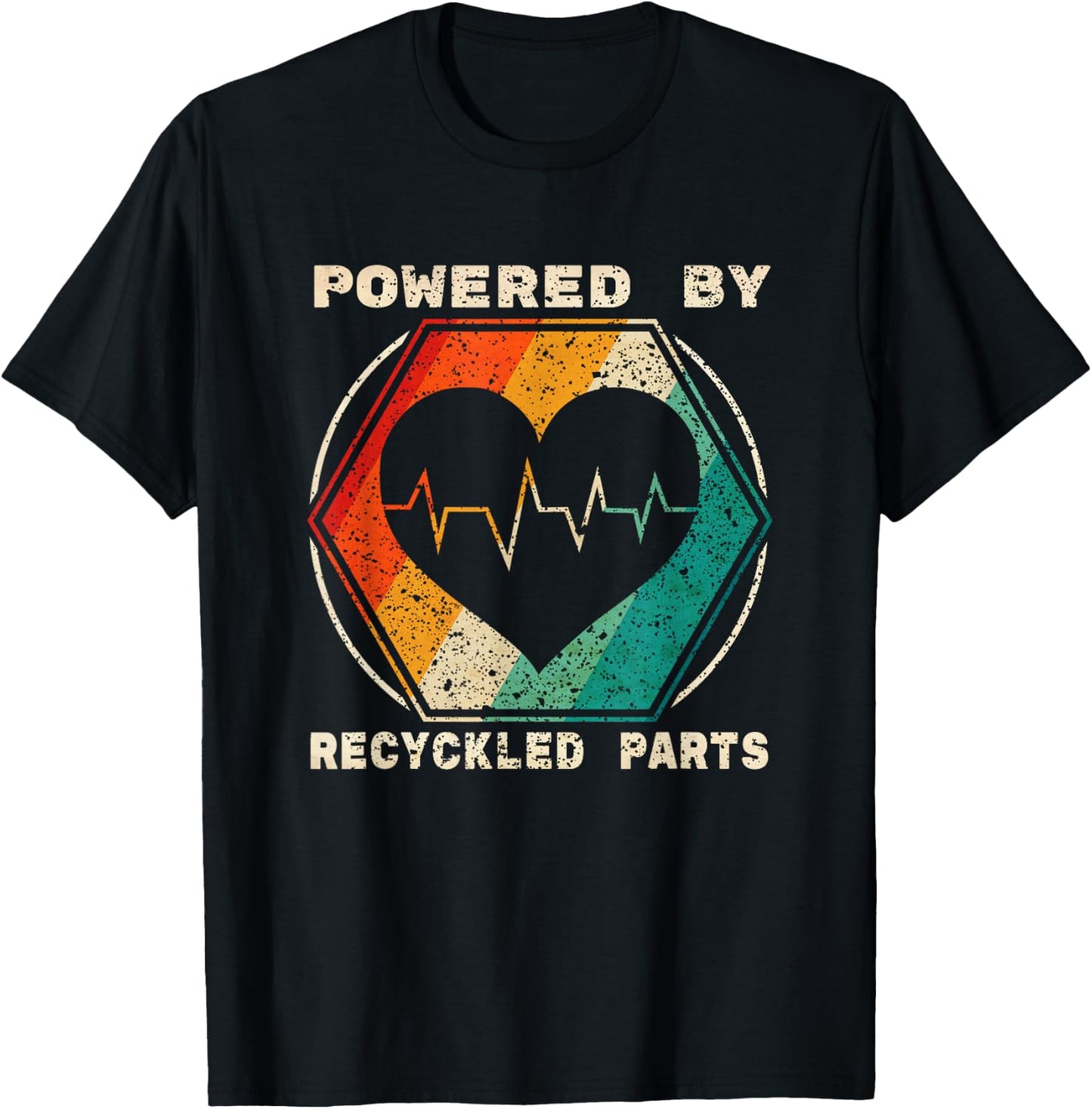 Powered By Recycled Parts Heart Transplant Survivor Gift T-Shirt - T-Shirt | Black