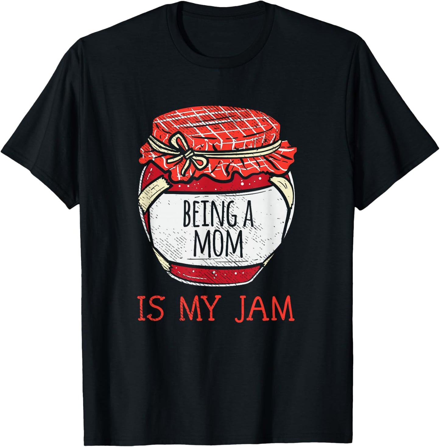 Fun Cute Mother Humor Saying | Funny Being A Mom T-Shirt - T-Shirt | Black