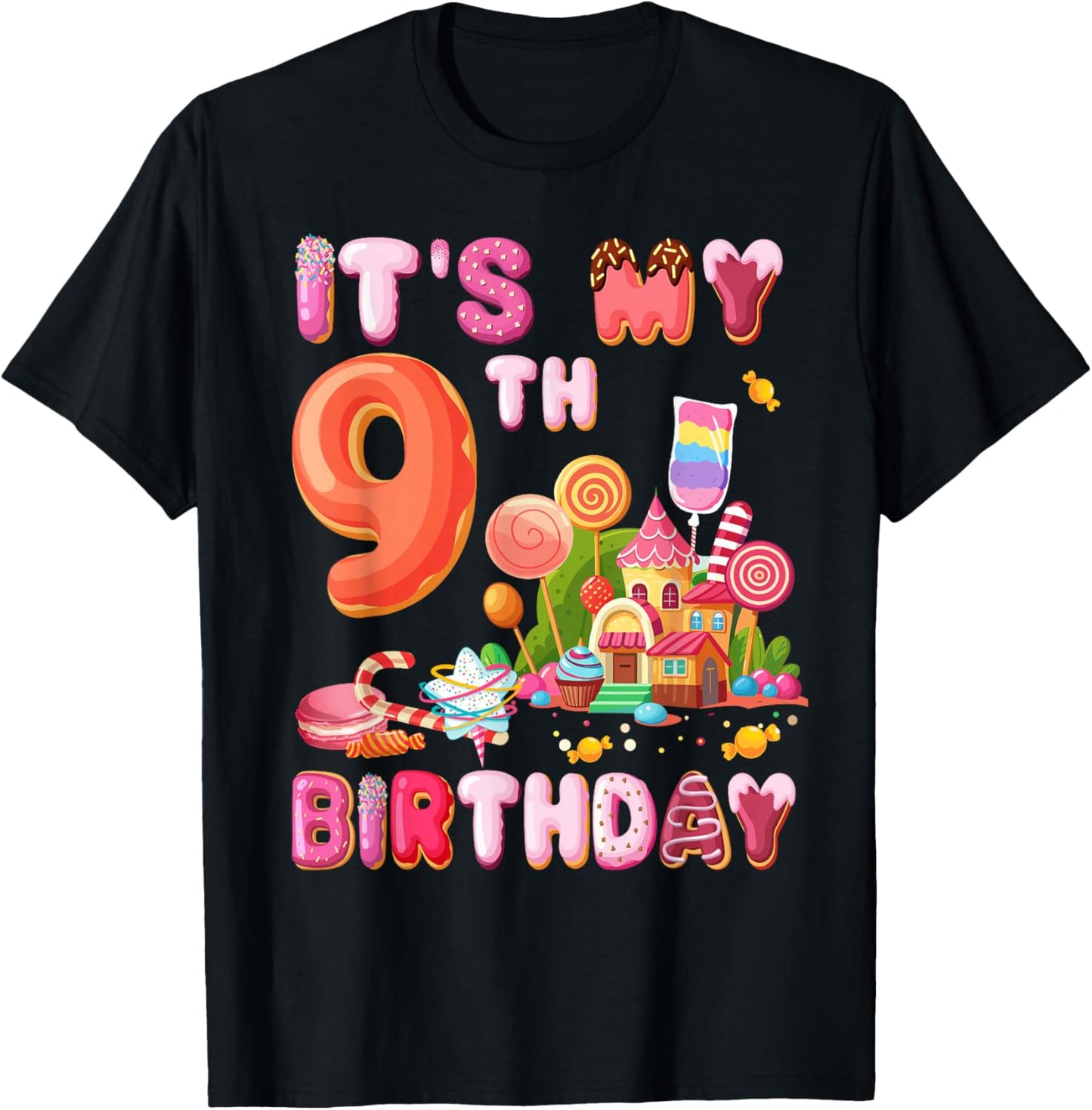 It’s My 9th Birthday Sweet Candy 9 Year Old Girl Party T-Shirt - T-Shirt | Black