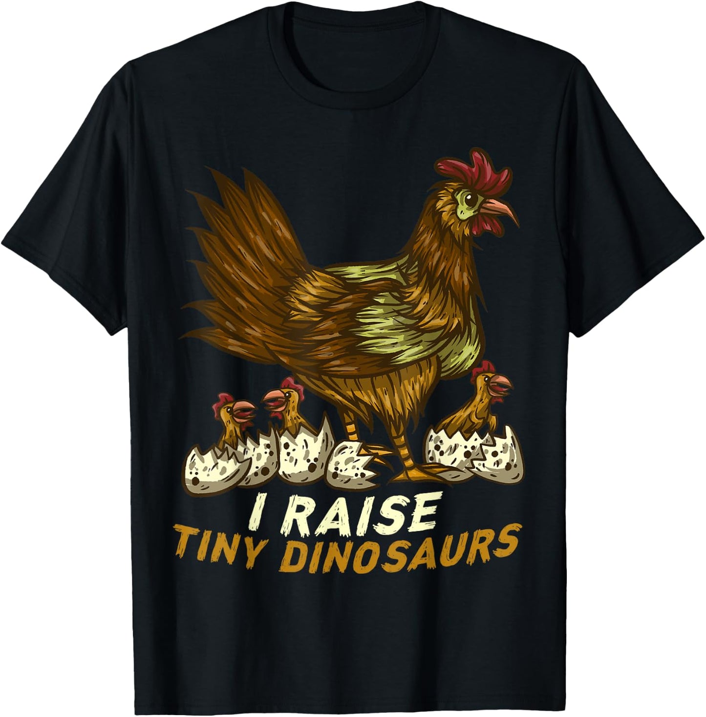 I Raise Tiny Dinosaur Funny Farmer Chicken Lover Farm T-Shirt - T-Shirt | Black