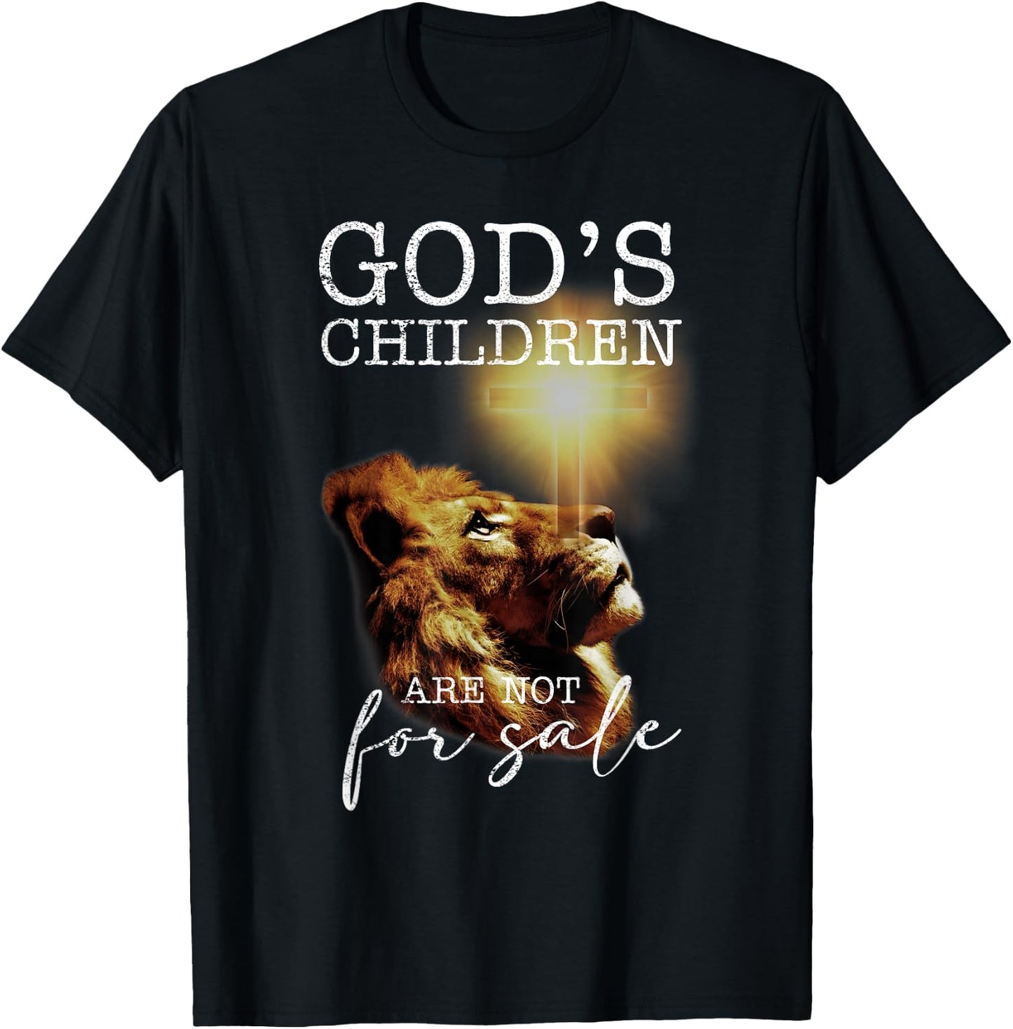 God's Children Are Not For Sale Funny Quote God's Children T-Shirt - T-Shirt | Black