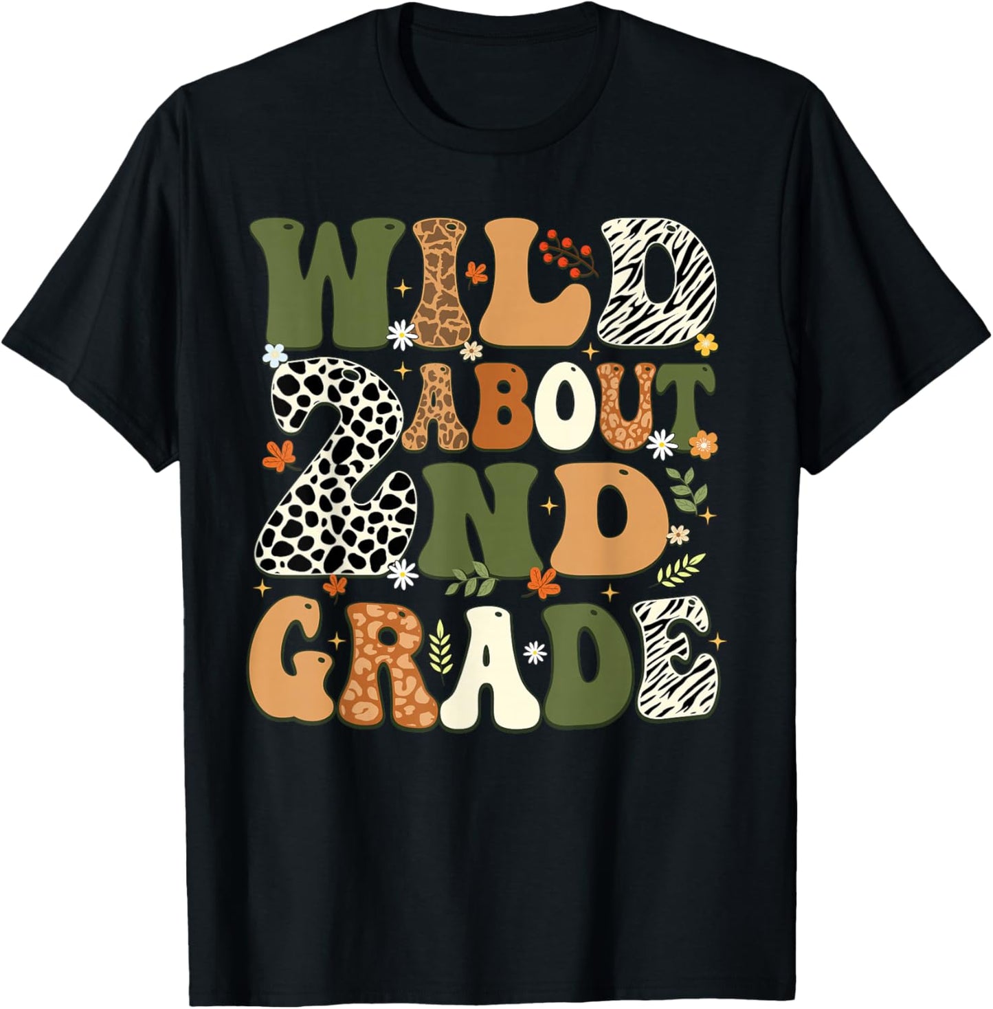 Wild About 2nd Grade Teacher Student First Day Of School T-Shirt - T-Shirt | Black