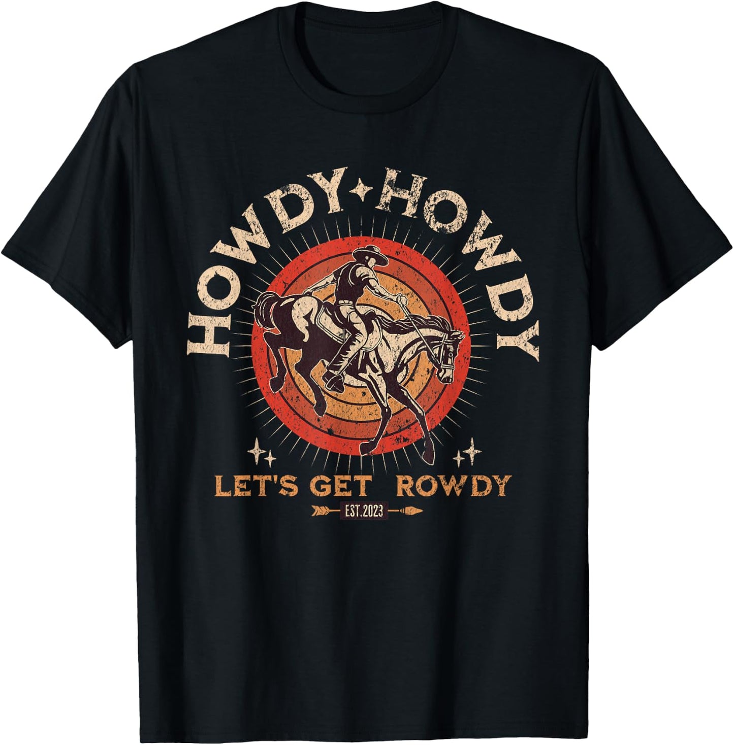 Howdy Howdy Lets Get Rowdy Retro Western Country T-Shirt - T-Shirt | Black
