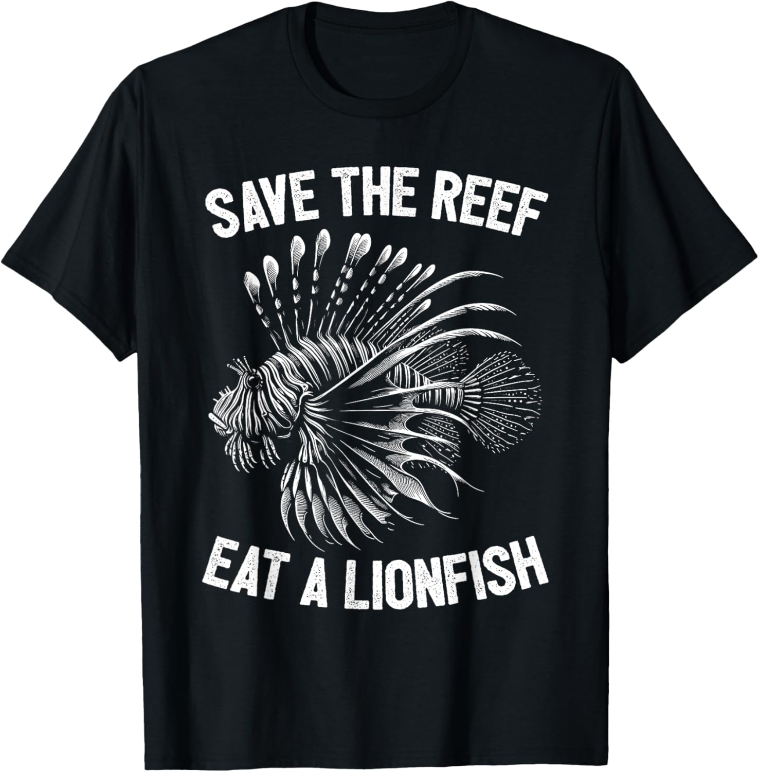 Save The Reef Eat A Lionfish Funny Lion Fish T-Shirt - T-Shirt | Black