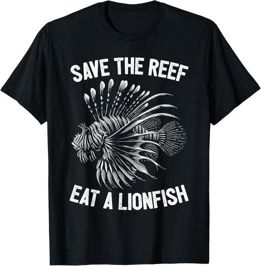 Save The Reef Eat A Lionfish Funny Lion Fish T-Shirt - T-Shirt | Black