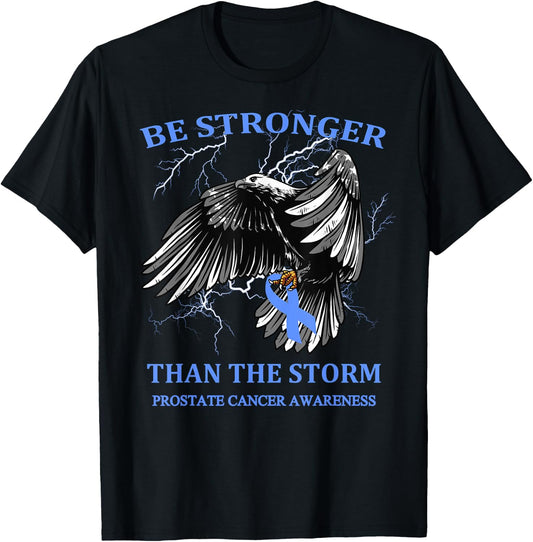Be Stronger Than The Storm Prostate Cancer T-Shirt - T-Shirt | Black
