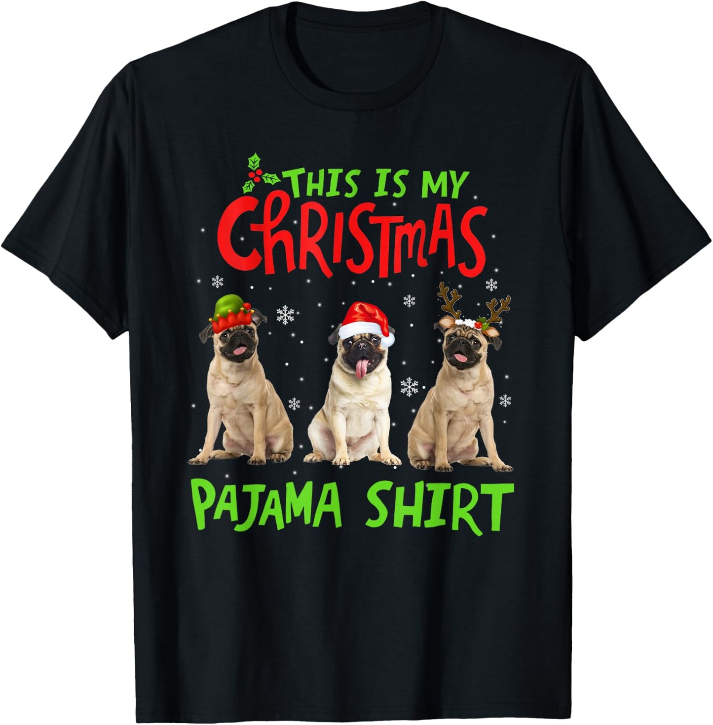 This Is My Christmas Pajama Pug Xmas Dog Lover T-Shirt - T-Shirt | Black