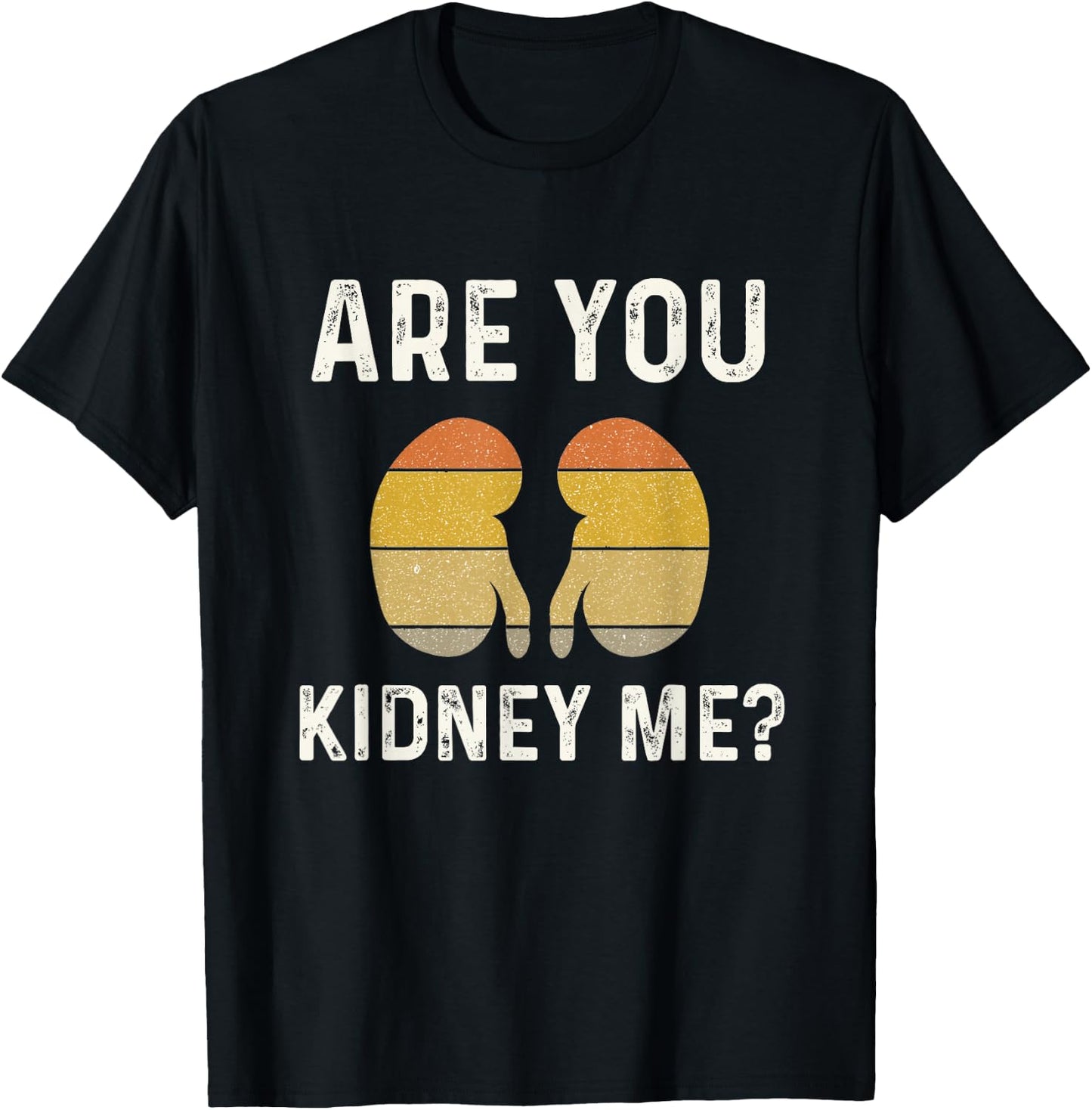 Funny Kidney Joke Nephrology Nurse Dialysis Technician Tech T-Shirt - T-Shirt | Black
