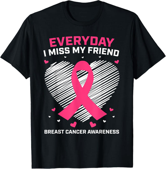Gifts Pink Loving Memory Of Friend Breast Cancer Awareness T-Shirt - T-Shirt | Black