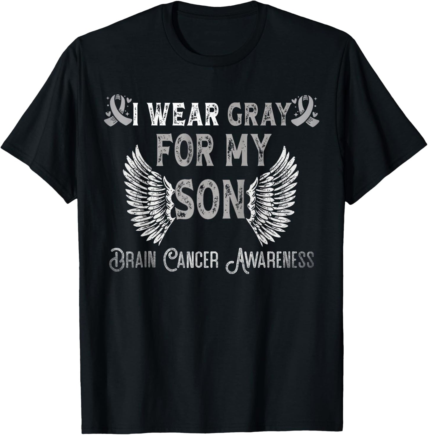 I Wear Gray For My Son Brain Tumor Awareness for Family T-Shirt - T-Shirt | Black