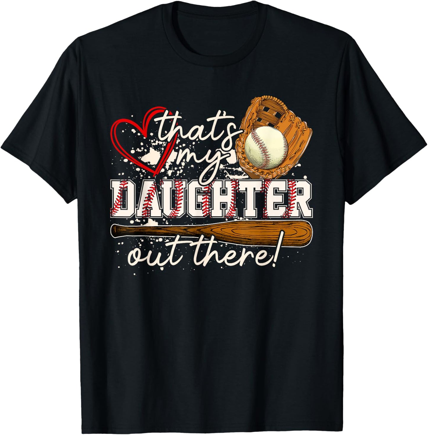 That's My Daughter Out There Baseball Matching Family T-Shirt - T-Shirt | Black