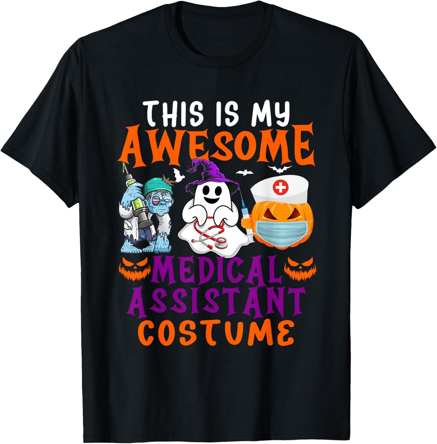 My Awesome Medical Assistant Costume Halloween Horror Tools T-Shirt - T-Shirt | Black