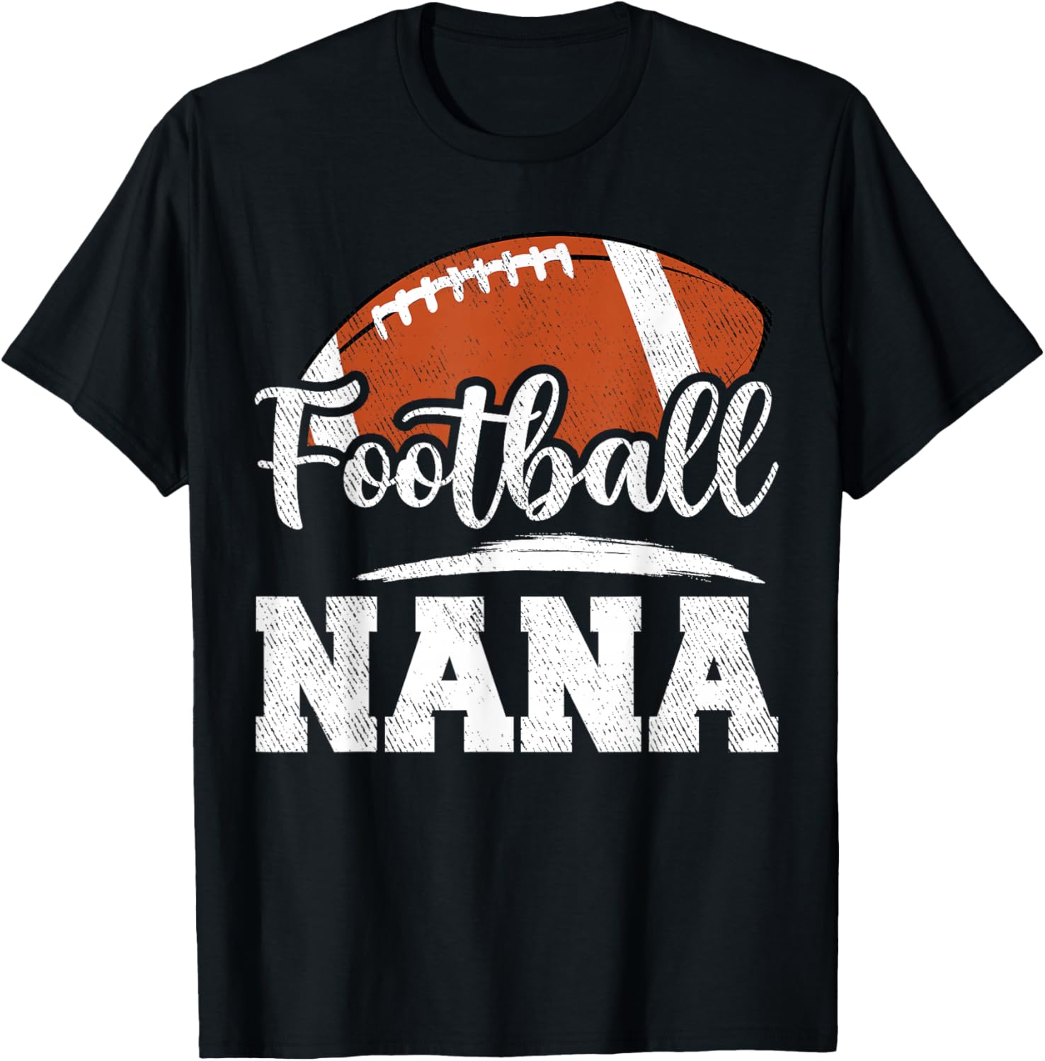 Football Nana Football Player Game Day Mother's Day T-Shirt - T-Shirt | Black