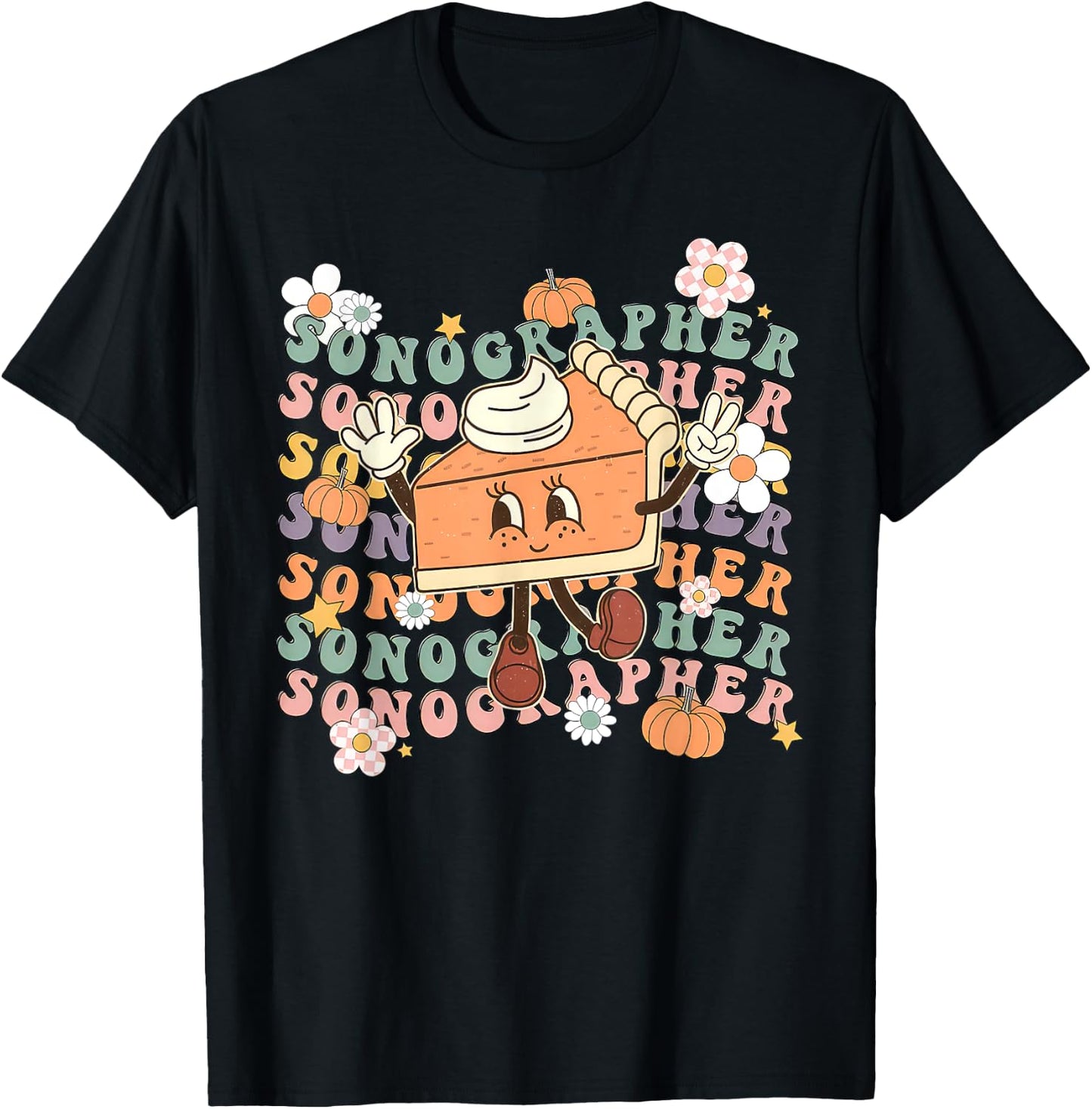 Groovy Sonographer Pumpkin Pie Ultrasound Tech Thanksgiving T-Shirt - T-Shirt | Black