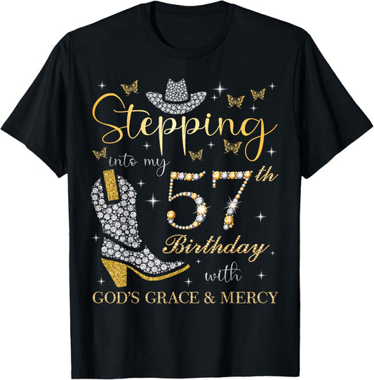 Stepping Into My 57th Birthday With God's Grace and Mercy T-Shirt - T-Shirt | Black