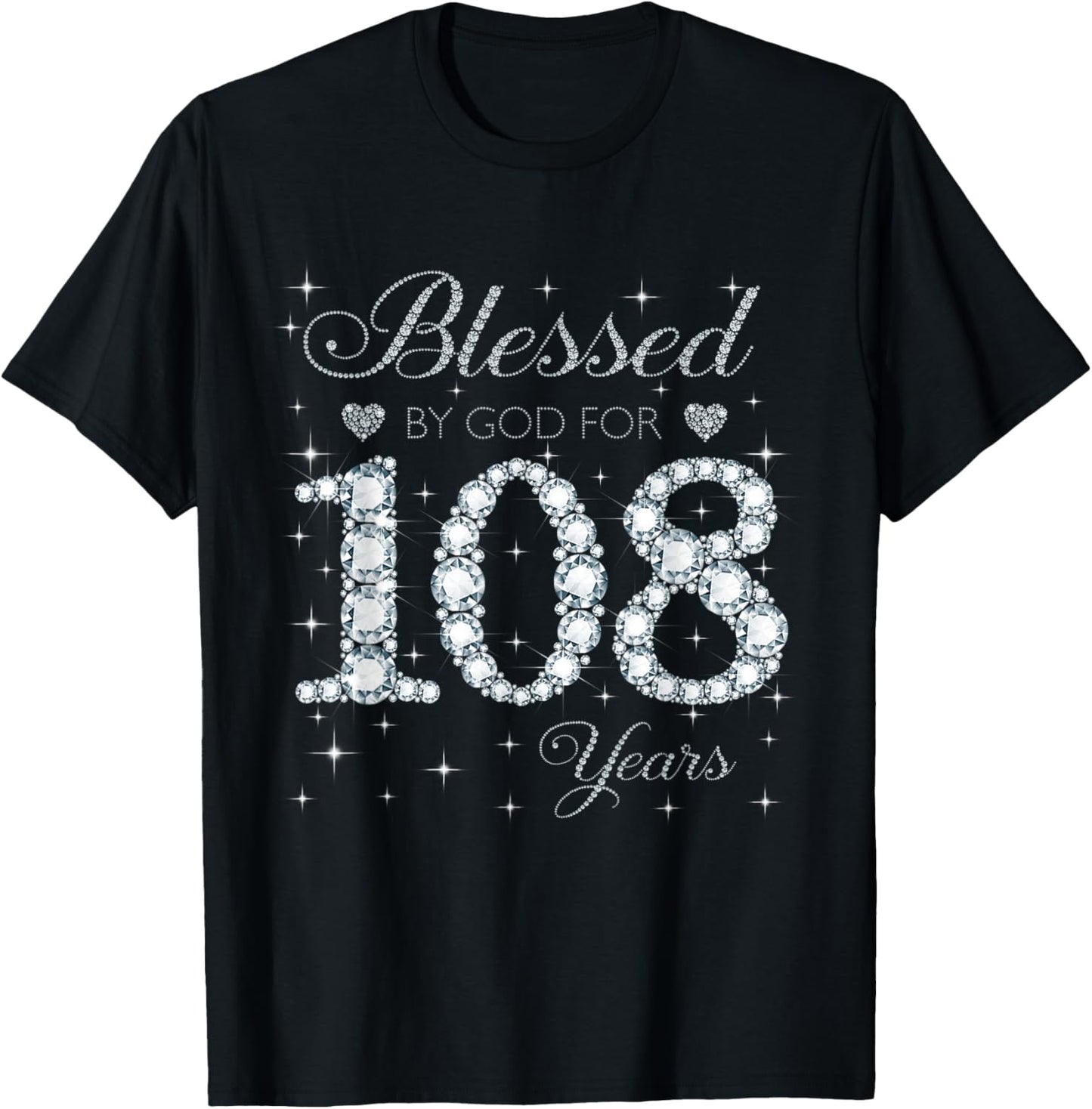 Blessed by God For 108 Years Old 108th Birthday Women Lady T-Shirt - T-Shirt | Black