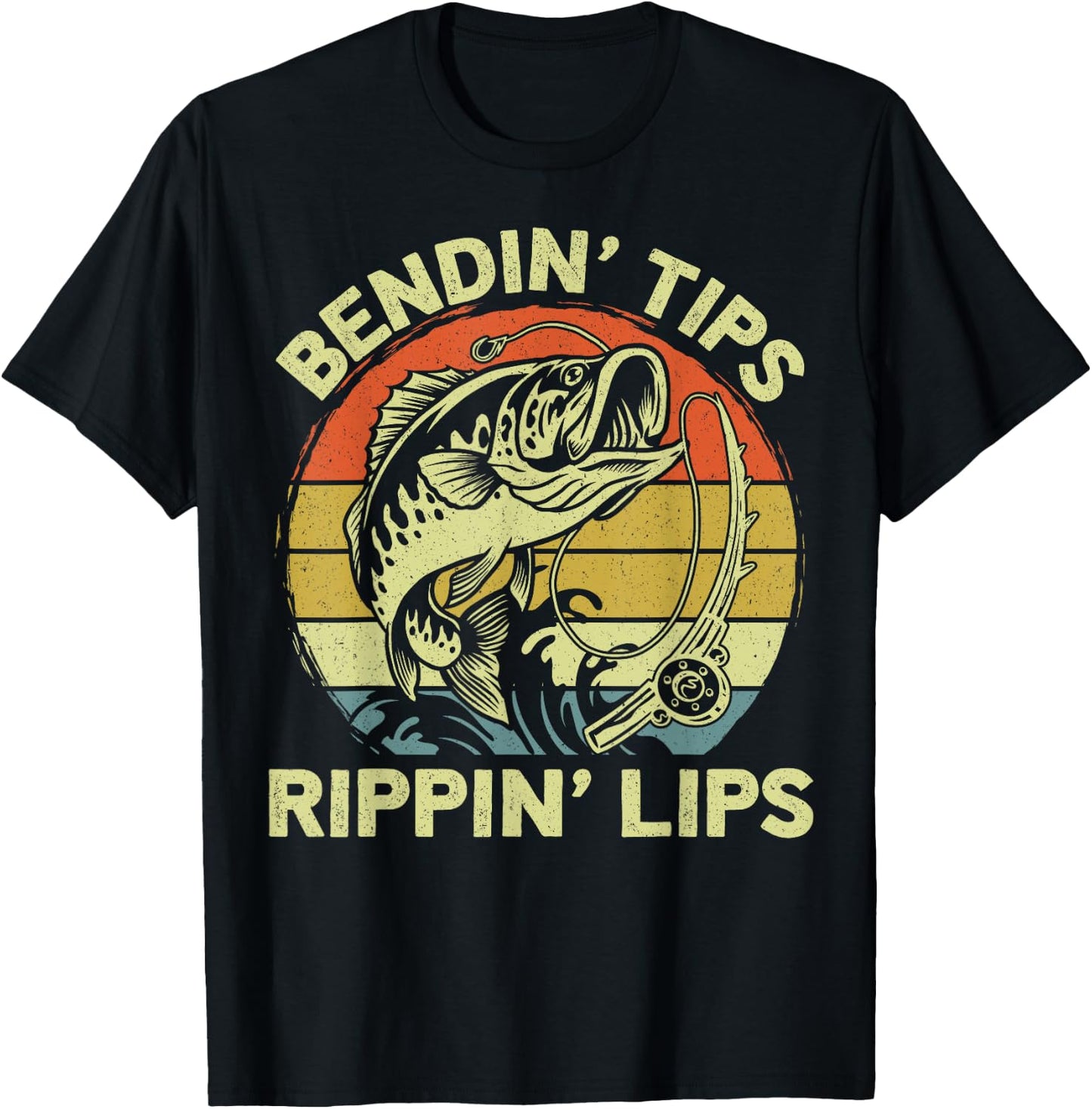 Bendin' Tips Rippin' Lips - Funny Fishing Quote Funny Dad T-Shirt - T-Shirt | Black