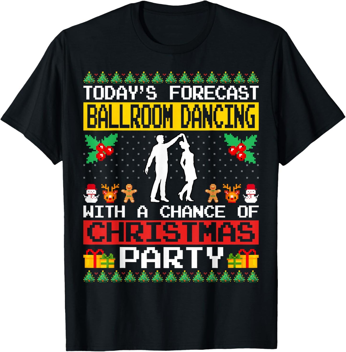Ballroom Dancing Christmas Party Ballroom Dancer Dance Xmas T-Shirt - T-Shirt | Black