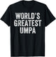 World's Greatest Umpa Funny Grandpa Joke Father's Day T-Shirt - T-Shirt | Black