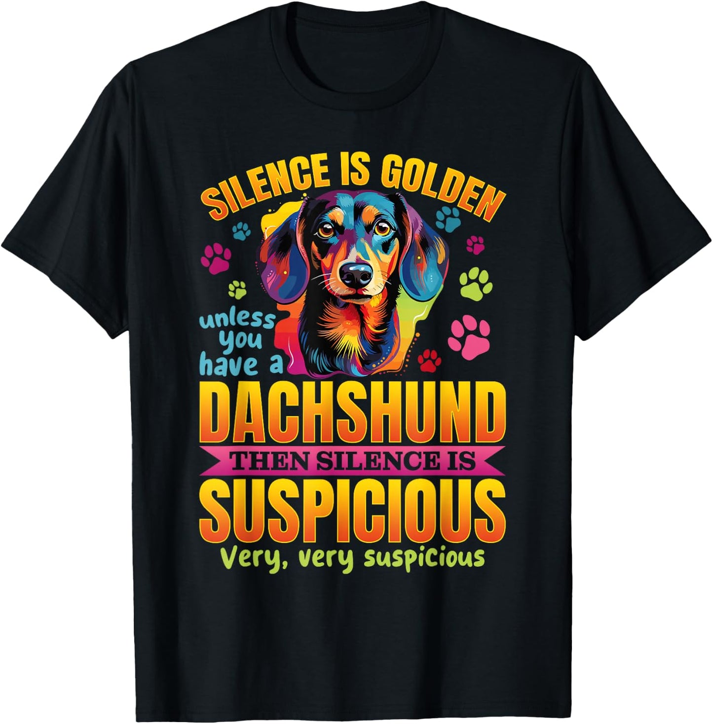 Dachshund wiener sausage dog Silence is Golden Women Girls Kids T-Shirt - T-Shirt | Black