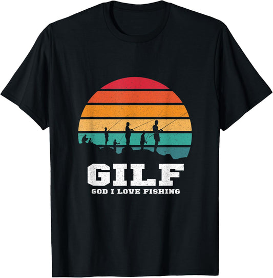 GILF GOD I LOVE Fishing funny angling pun T-Shirt - T-Shirt | Black