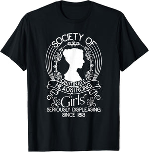 Society Of Obstinate Headstrong Girls Seriously Displeasing T-Shirt - T-Shirt | Black