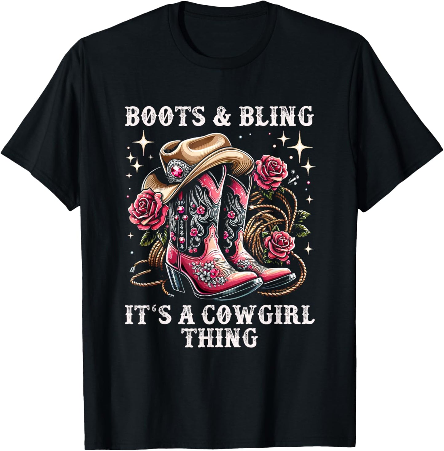 Rodeo Girls Women Cowboy Boots And Bling Its A Cowgirl Thing T-Shirt - T-Shirt | Black