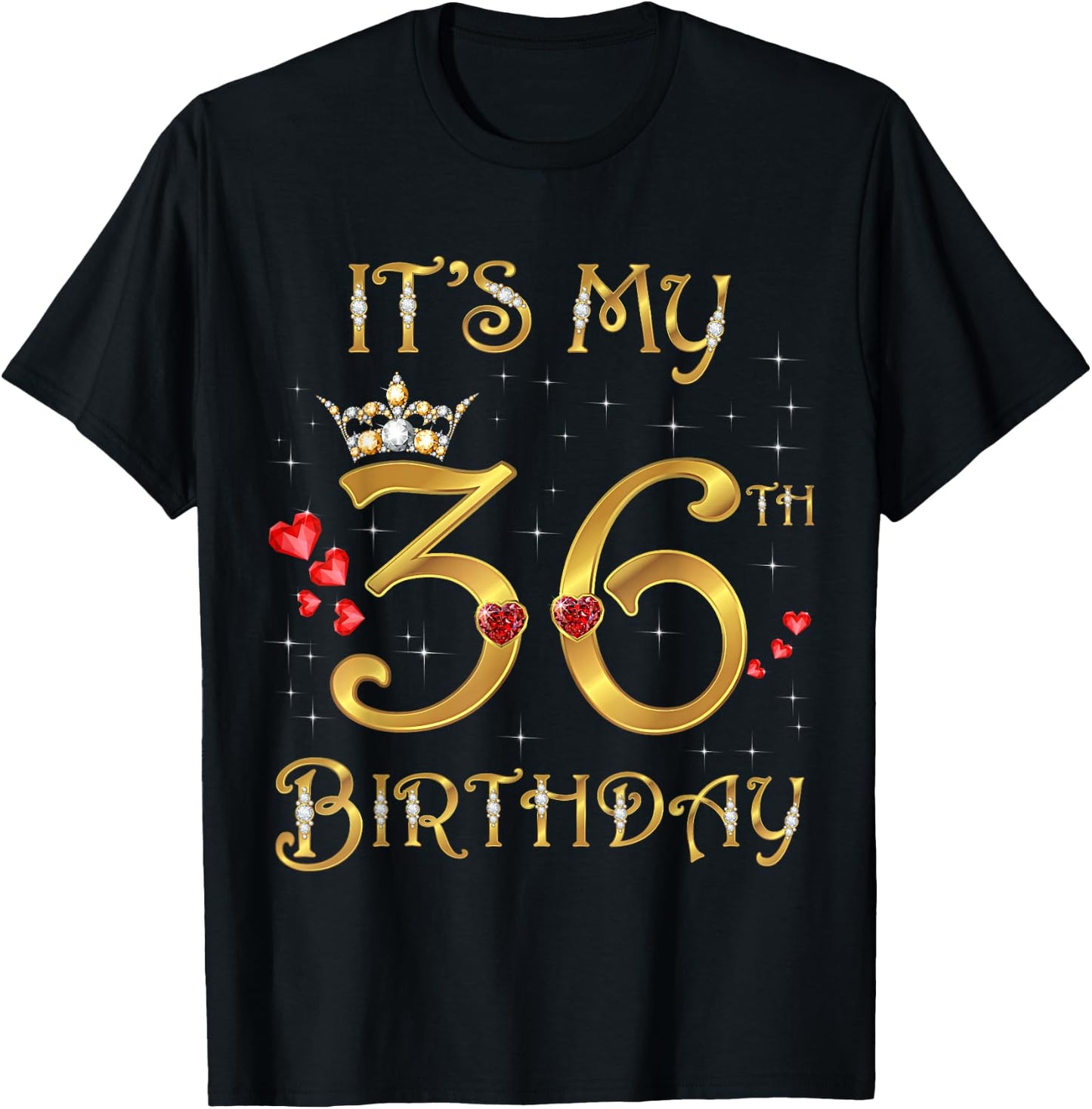 It's My 36th Birthday, 36 Years Old, 36th Birthday Queen T-Shirt - T-Shirt | Black