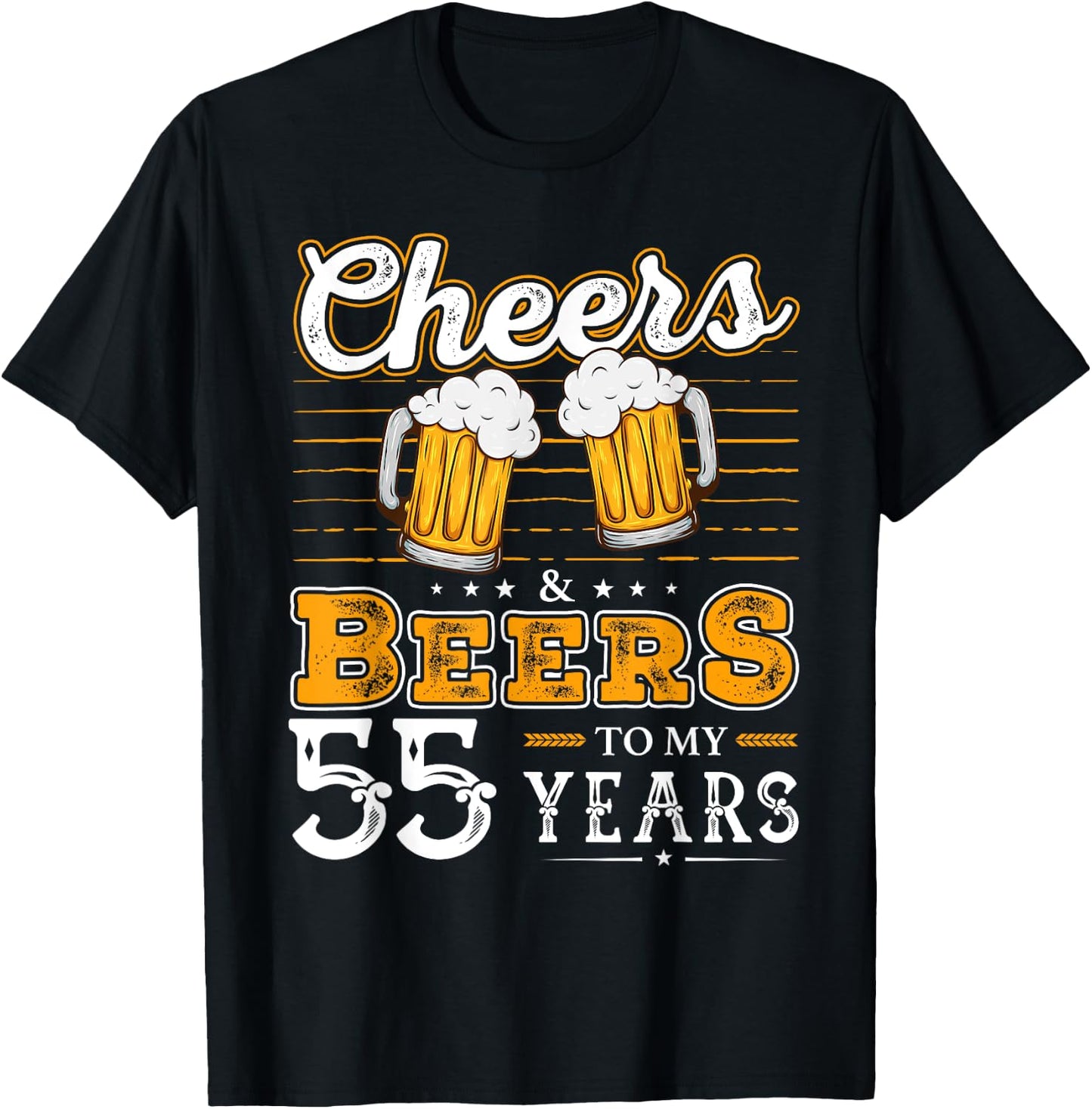 Funny Cheers And Beers To My 55 Years 55th Birthday T-Shirt - T-Shirt | Black