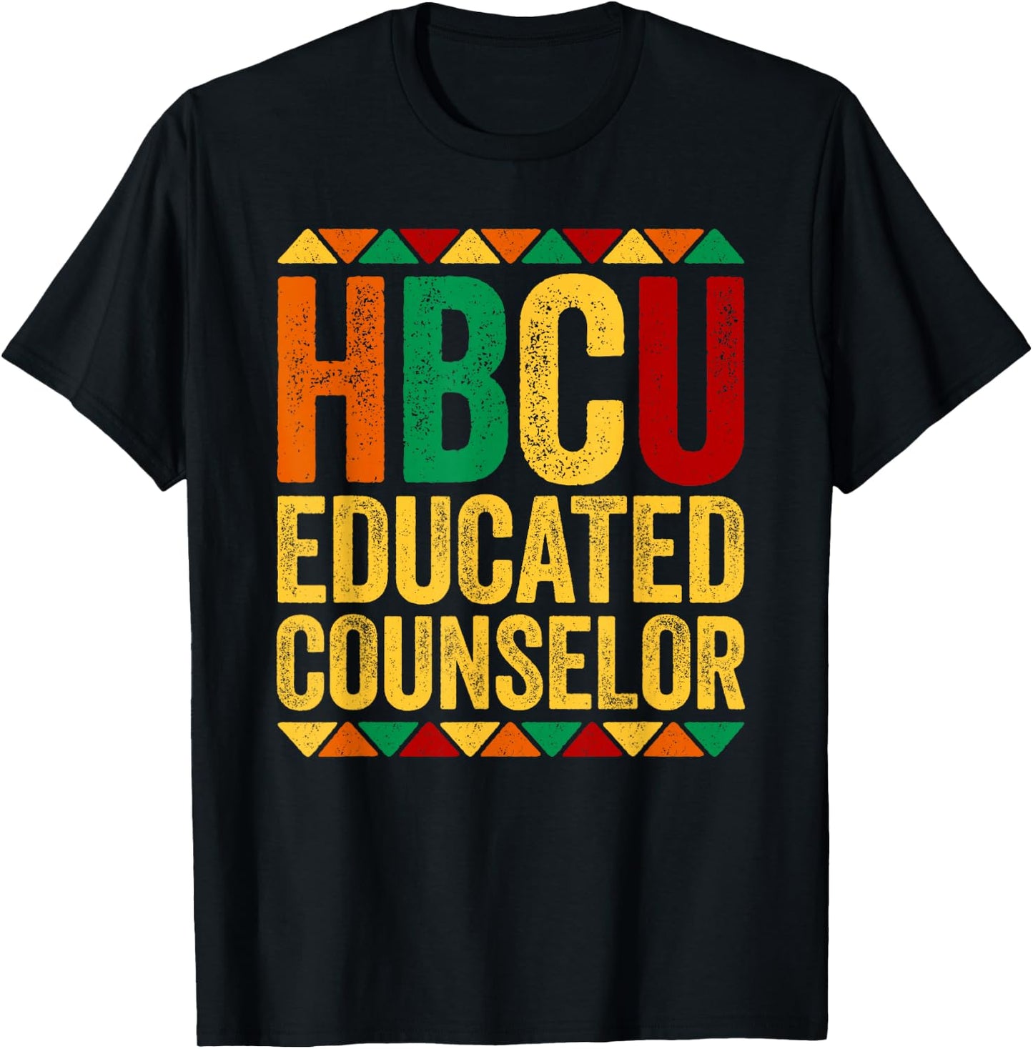 HBCU Educated Counselor Shirt Historical Black History Month T-Shirt - T-Shirt | Black
