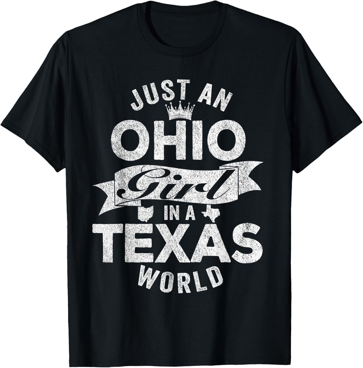 Just An Ohio Girl In A Texas World T-Shirt - T-Shirt | Black