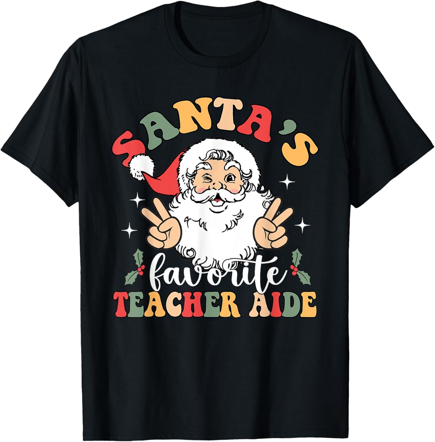 Retro Groovy Santas Favorite Teacher Aide Christmas Women T-Shirt - T-Shirt | Black