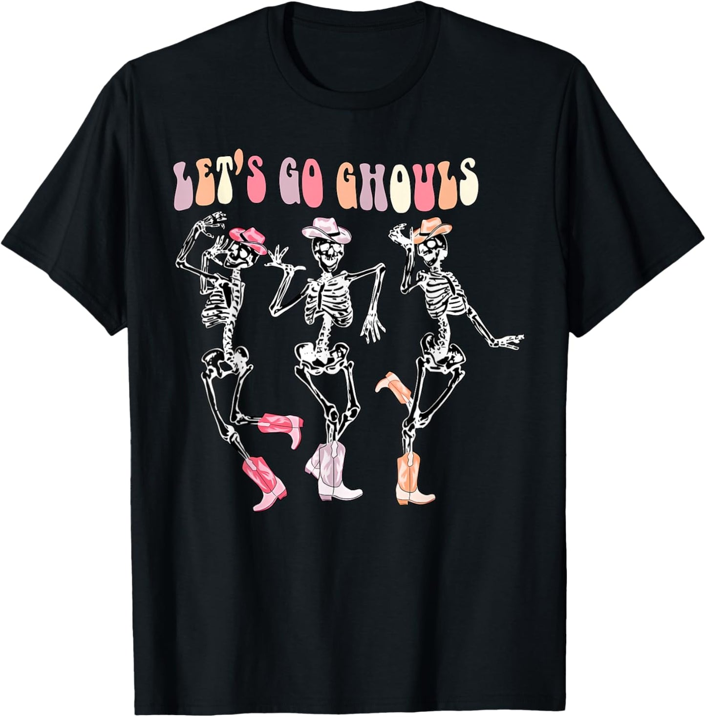 Let's Go Ghouls Dancing Skeleton Cowboy Western Halloween T-Shirt - T-Shirt | Black