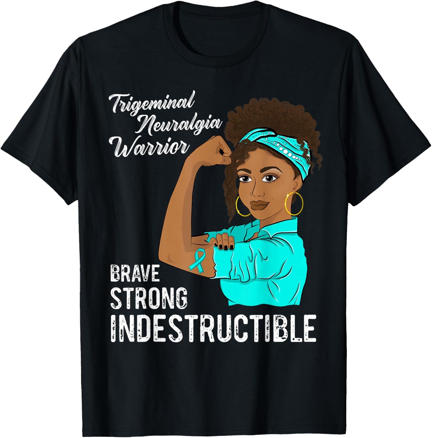 Trigeminal Neuralgia Warrior Indestructible Awareness T-Shirt - T-Shirt | Black
