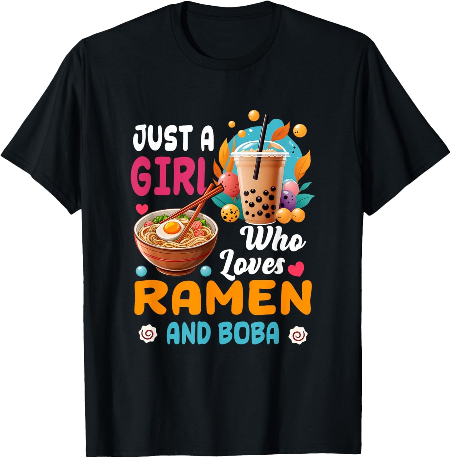 Just Girl Who Loves Ramen And Boba Bubble Tea Japanese T-Shirt - T-Shirt | Black