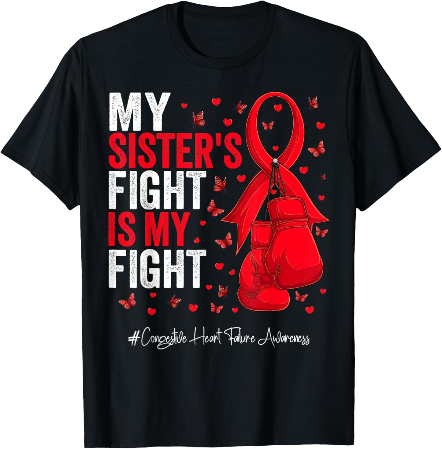 Red Ribbon Sister Congestive Heart Failure Awareness T-Shirt - T-Shirt | Black