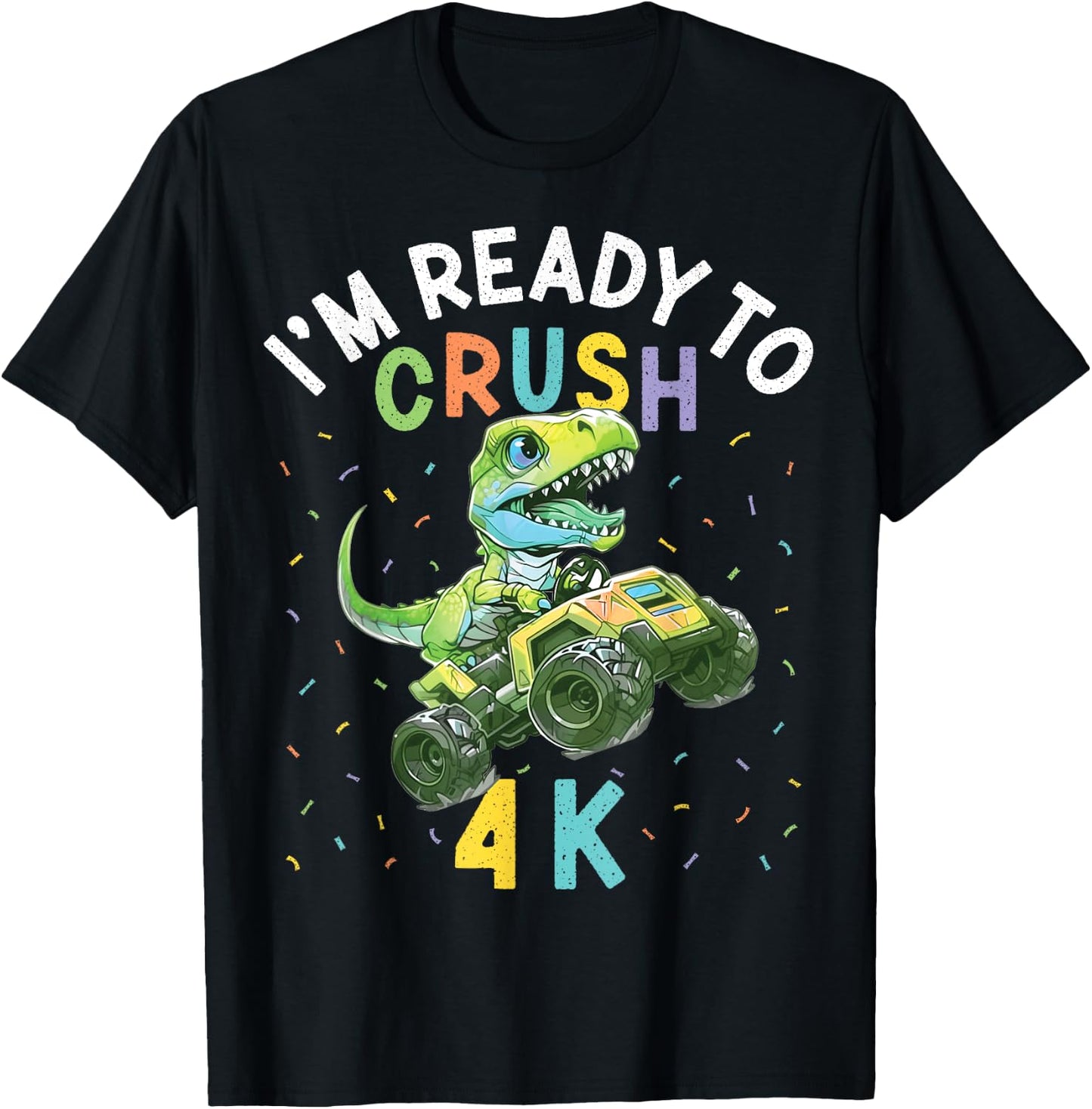 I'm Ready to Crush 4K Dinosaur Back to School 4K Kid Funny T-Shirt - T-Shirt | Black