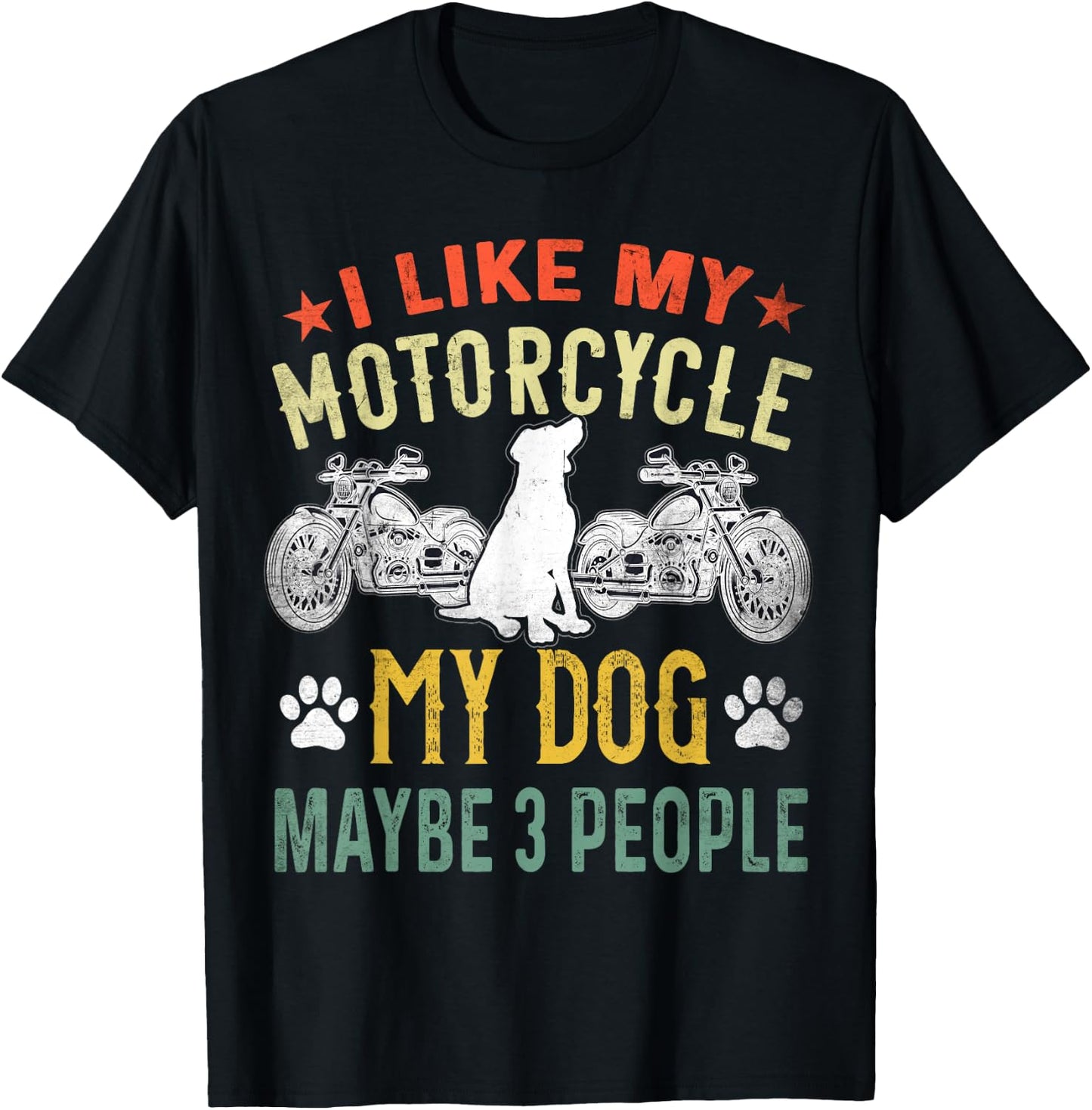 I Like My Motorcycle My Dog and Maybe 3 People Biker Puppy Women T-Shirt - T-Shirt | Black