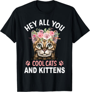Hey All You Cool Cats And Kittens T-Shirt - T-Shirt | Black