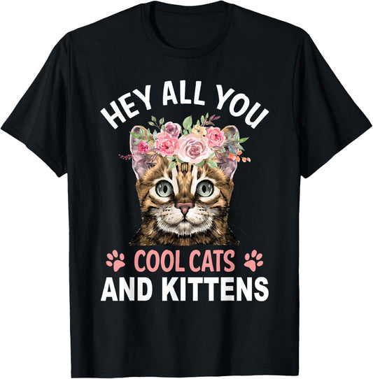 Hey All You Cool Cats And Kittens T-Shirt - T-Shirt | Black