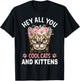 Hey All You Cool Cats And Kittens T-Shirt - T-Shirt | Black
