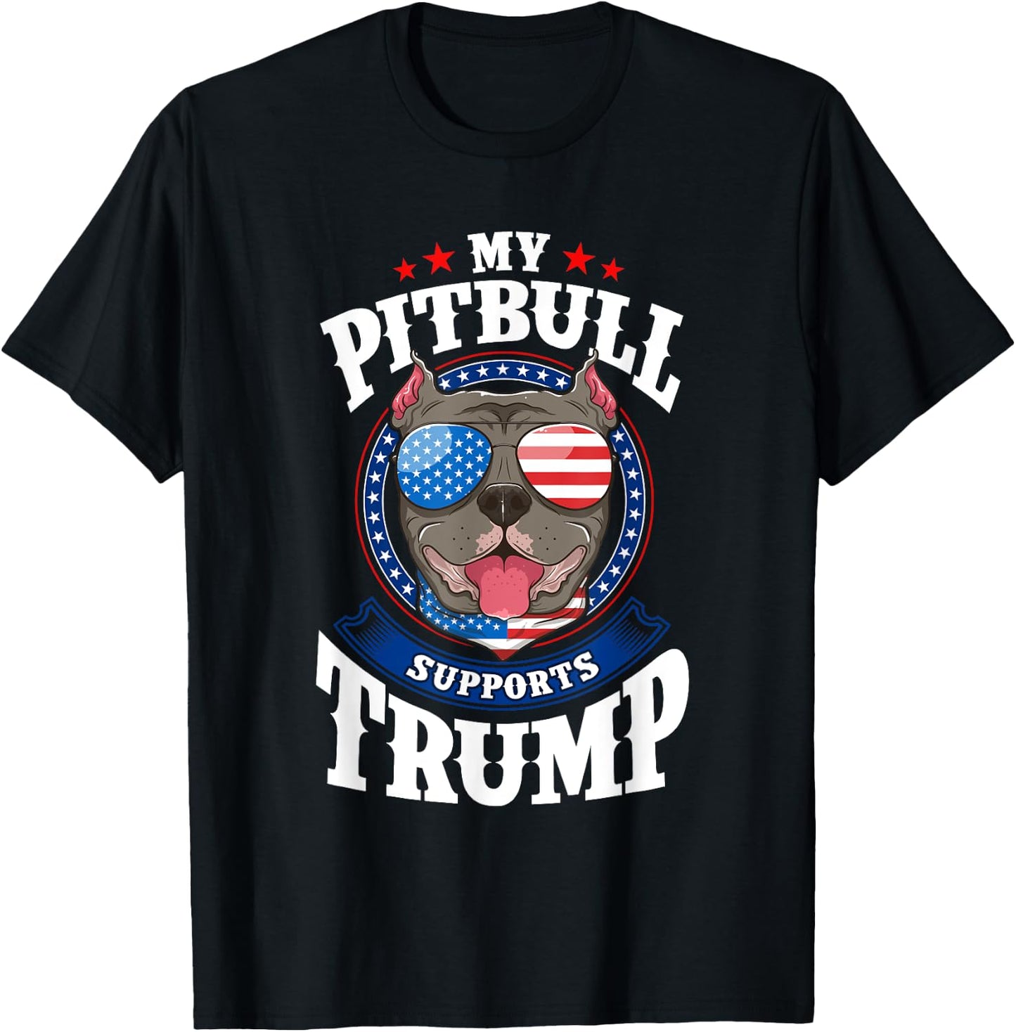 My Pitbull Supports Trump 2020 Dog Mom Dad Men Women T-Shirt - T-Shirt | Black