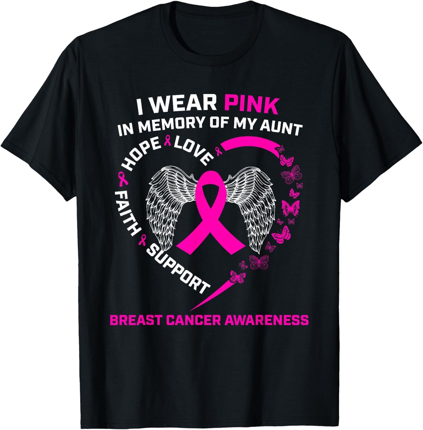 I Wear Pink In Memory Of My Aunt Breast Cancer Awareness T-Shirt - T-Shirt | Black