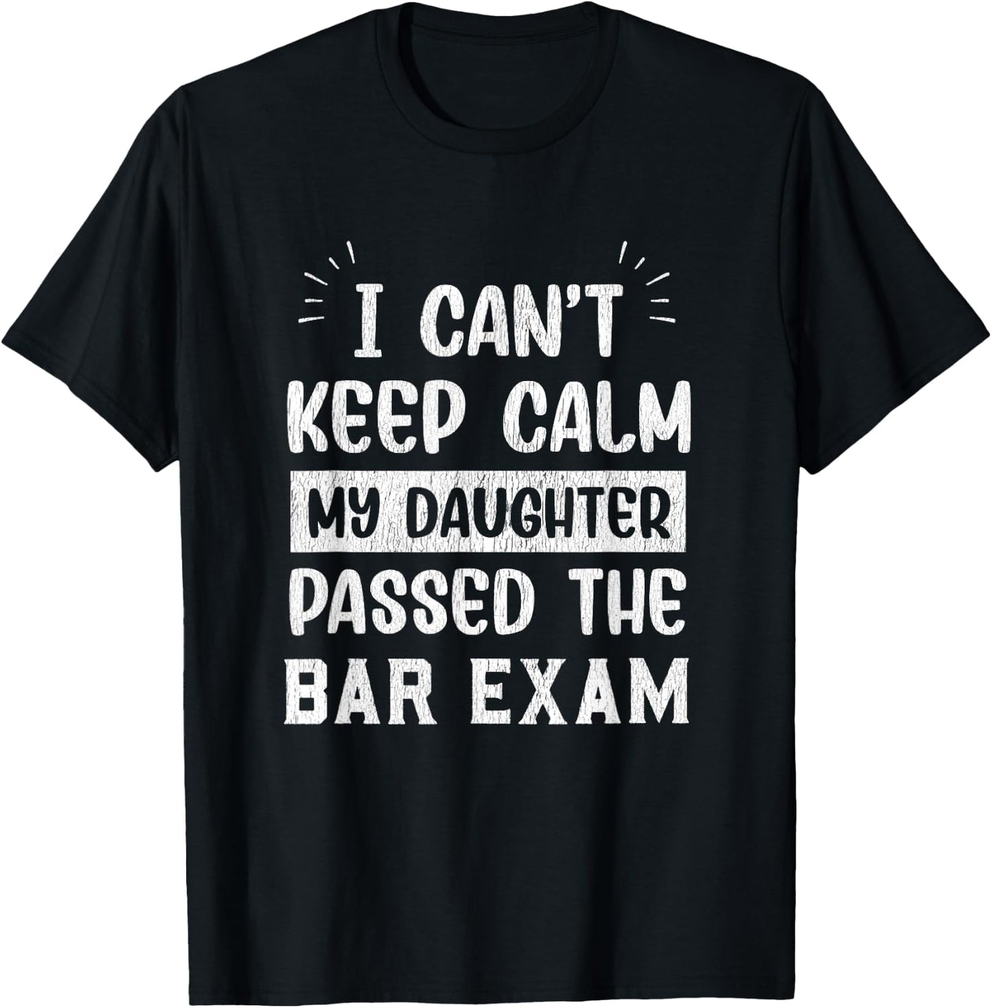 I Can't Keep Calm Bar Exam Passer T-Shirt - T-Shirt | Black