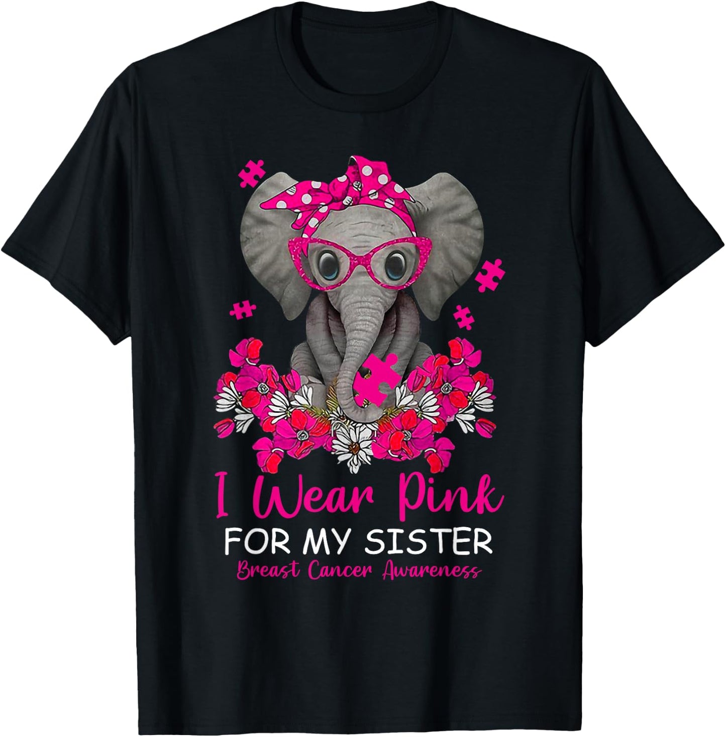 I Wear Pink For My Sister Elephant Breast Cancer Awareness T-Shirt - T-Shirt | Black