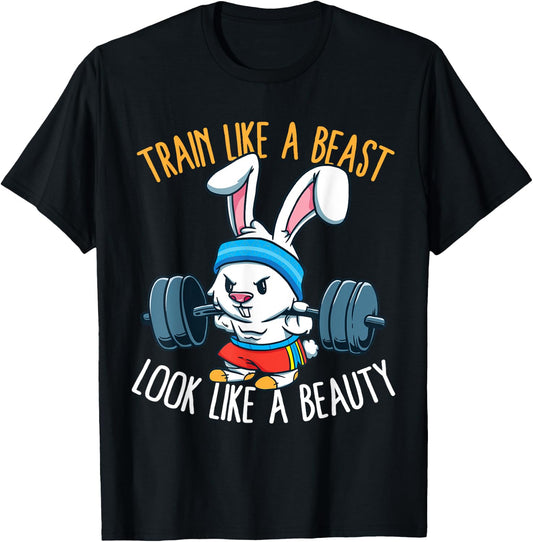 Train Like A Beast Look Like A Beauty Fitness Workout T-Shirt - T-Shirt | Black
