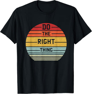 Do The Right Thing Retro T-Shirt - T-Shirt | Black