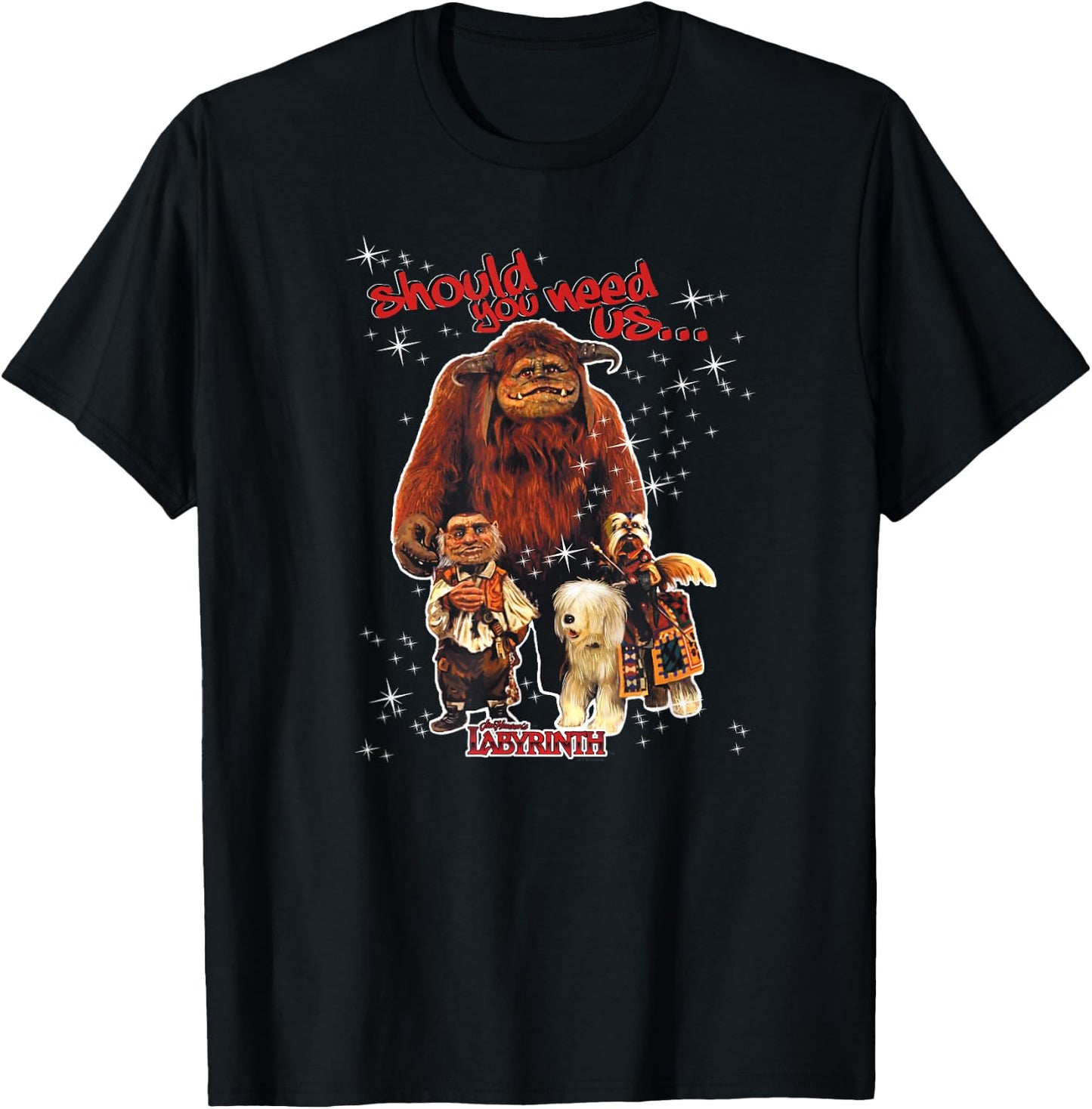 Labyrinth Should You Need Us T-Shirt - T-Shirt | Black